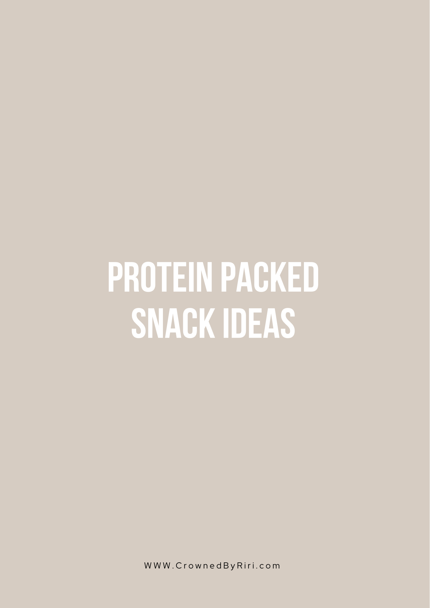 60 High Protein Snacks & Meal Plan